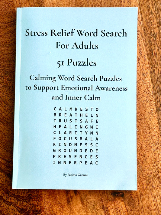 Stress Relief Word Search for Adults
An Emotional Intelligence & Calming Word Search Book